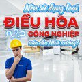 Điều hòa công nghiệp cho nhà xưởng