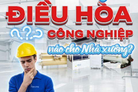 Điều hòa công nghiệp cho nhà xưởng