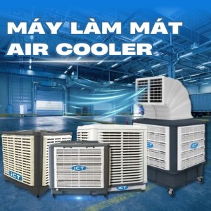 Máy làm mát Air Cooler – Tổng hợp thông tin mới nhất từ A-Z