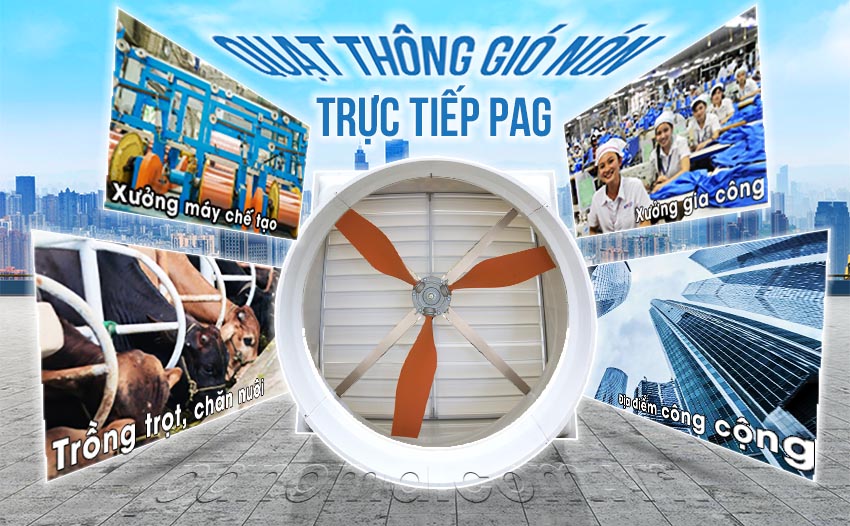  Ứng dụng Quạt thông gió nón trực tiếp PAG