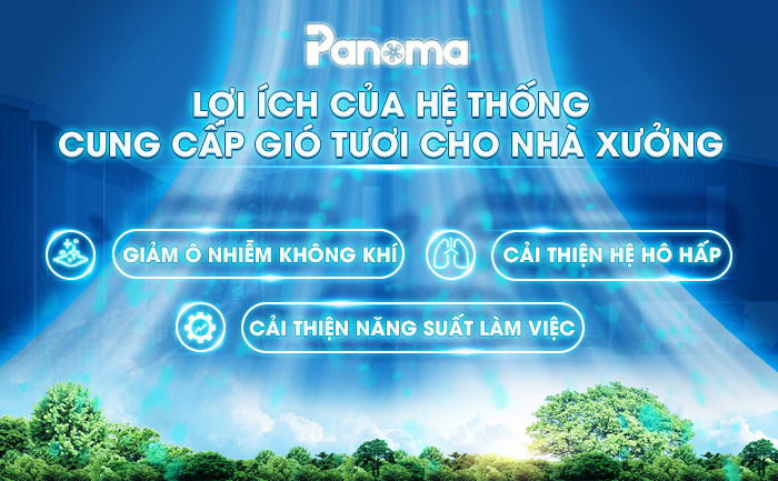 Lợi ích của hệ thống cấp khí tươi nhà xưởng